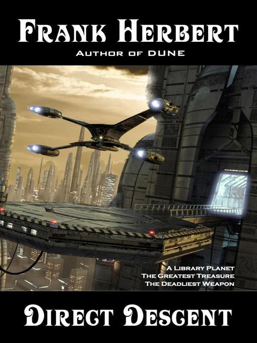 Title details for Direct Descent by Frank Herbert - Available